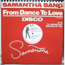 Samantha Sang From Dance To Love / I'll Never Get Enough Of You Vinyl 12" USED