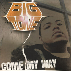 Big Tone (2) Come My Way USED VINYL 12INCH