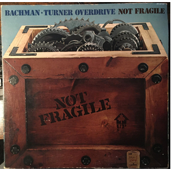 Bachman-Turner Overdrive Not Fragile Vinyl LP USED