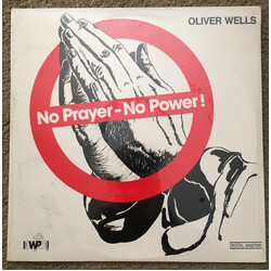 Oliver Wells No Prayer - No Power Vinyl LP USED