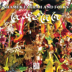 Shamek Farrah And Folks La Dee La La Vinyl LP USED
