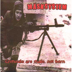 Mäsksystem Criminals Are Made, Not Born USED VINYL 7INCH EP