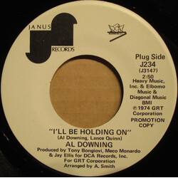Al Downing I'll Be Holding On / Hands USED VINYL 7INCH 45 RPM PROMO
