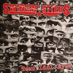Swingin' Utters Teen Idol Eyes Vinyl 7" USED