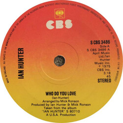 Ian Hunter Who Do You Love USED VINYL 7INCH 45 RPM SINGLE