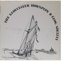 Gloucester Hornpipe And Clog Society The Gloucester Hornpipe & Clog Society Vinyl LP USED