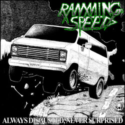 Ramming Speed (2) Always Disgusted, Never Surprised USED VINYL 7INCH 33 S RPM