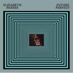 Elizabeth Parker Future Perfect Vinyl LP USED