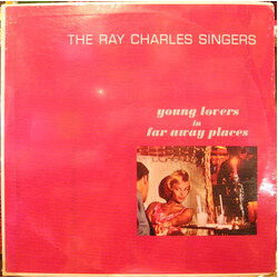 The Ray Charles Singers Young Lovers In Far Away Places Vinyl LP USED