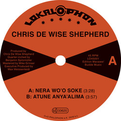 Chris De Wise Shepherd Nera Wo'O Soke / Atunye Anya'Alima USED VINYL 7INCH 45 RPM SINGLE