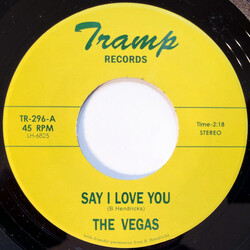 The Vegas (4) Say I Love You / I Love the Women USED VINYL 7INCH 45 RPM SINGLE