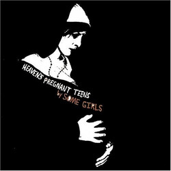 Some Girls (3) Heaven's Pregnant Teens Vinyl LP USED