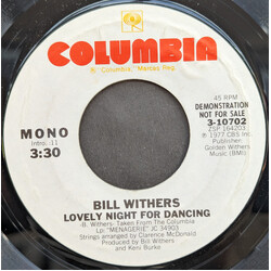 Bill Withers Lovely Night For Dancing USED VINYL 7INCH 45 RPM PROMO STYRENE STEREO MONO