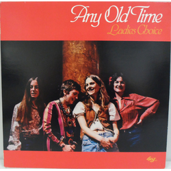 Any Old Time String Band Ladies Choice Vinyl LP USED