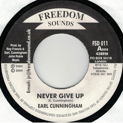 Earl Cunningham Never Give Up USED VINYL 7INCH 45 RPM