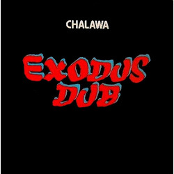 Chalawa Exodus Dub Vinyl LP USED