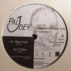 Pal Joey Somewhere In New York EP Sampler 1 USED VINYL 12INCH 33 S RPM EP