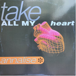 Annalise Take All My Heart USED VINYL 12INCH 45 RPM STEREO