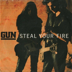 Gun (2) Steal Your Fire USED VINYL 7INCH 45 RPM SINGLE