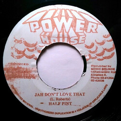 Half Pint (3) Jah Don't Love That USED VINYL 7INCH