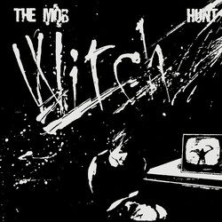 The Mob (3) Witch Hunt USED VINYL 7INCH REPRESS SINGLE