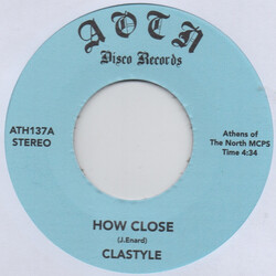 Clastyle How Close USED VINYL 7INCH 45 RPM REISSUE