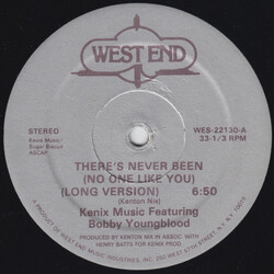 Kenix Music / Bobby Youngblood There's Never Been (No One Like You) USED VINYL 12INCH 33 S RPM SINGLE MISPRINT STEREO