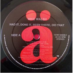 Mike Walsh Had It, Done It, Been There, Did That USED VINYL 12INCH 33 S RPM