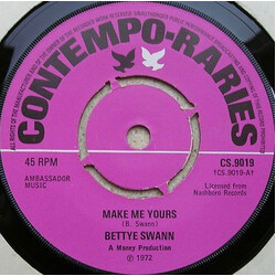 Bettye Swann Make Me Yours / I Will Not Cry USED VINYL 7INCH 45 RPM SINGLE REISSUE