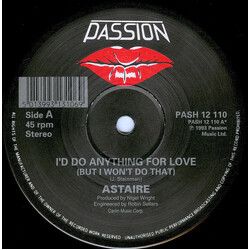 Astaire I'd Do Anything For Love (But I Won't Do That) / You Blow Hot And Cold USED VINYL 12INCH 45 RPM