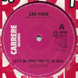 Car Park Let's Do What You Do So Well USED VINYL 12INCH 45 RPM