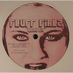 Fluff Girlz Heaven USED VINYL 12INCH SINGLE SIDED PROMO