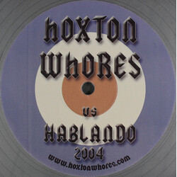 Hoxton Whores Hoxton Whores Vs Hablando 2004 USED VINYL 12INCH 45 RPM