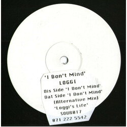Loggi I Don't Mind / Loggi's Life USED VINYL 12INCH 33 S RPM WHITE LABEL