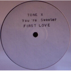 Tone : X You're Sweeter USED VINYL 12INCH 33 S RPM WHITE LABEL