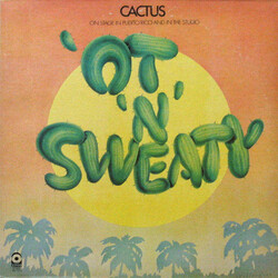 Cactus (3) 'Ot 'N' Sweaty Vinyl LP USED