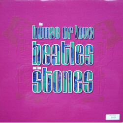 The House Of Love Beatles And The Stones USED VINYL 12INCH 45 RPM SINGLE NUMBERED LIMITED EDITION