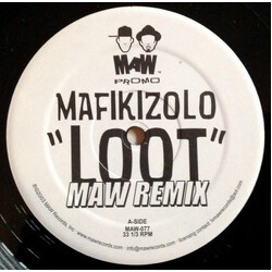 Mafikizolo Loot MAW Remix USED VINYL 12INCH 33 S RPM PROMO