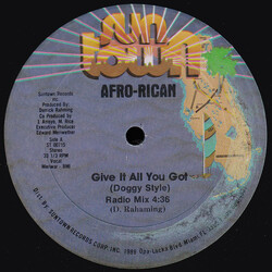 Afro-Rican Give It All You Got (Doggy Style) USED VINYL 12INCH 33 S RPM SINGLE STEREO