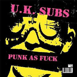 UK Subs Punk As Fuck Vinyl LP USED