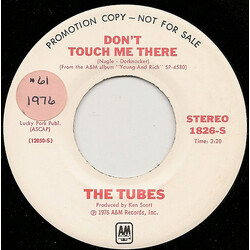 The Tubes Don't Touch Me There USED VINYL 7INCH 45 RPM PROMO STEREO MONO