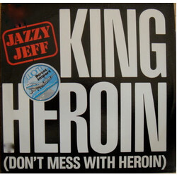 Jazzy Jeff King Heroin (Don't Mess With Heroin) USED VINYL 12INCH 33 S RPM STEREO
