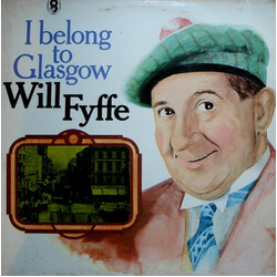 Will Fyffe I Belong To Glasgow Vinyl LP USED