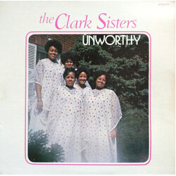 The Clark Sisters Unworthy Vinyl LP USED