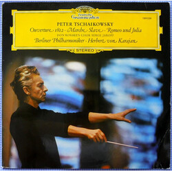 Pyotr Ilyich Tchaikovsky / Don Kosaken Chor Serge Jaroff / Berliner Philharmoniker / Herbert von Karajan Ouverture 1812 • Marche Slave • Romeo Und Jul
