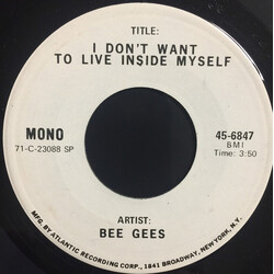 Bee Gees I Don't Want To Live Inside Myself USED VINYL 7INCH PROMO