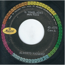 Alberto Vázquez 16 Toneladas / Caliente Caliente Vinyl 7" USED