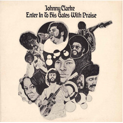 Johnny Clarke Enter Into His Gates With Praise Vinyl LP USED