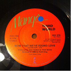Third World Now That We've Found Love USED VINYL 7INCH 45 RPM SINGLE