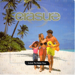Erasure Love To Hate You USED VINYL 7INCH 45 RPM SINGLE